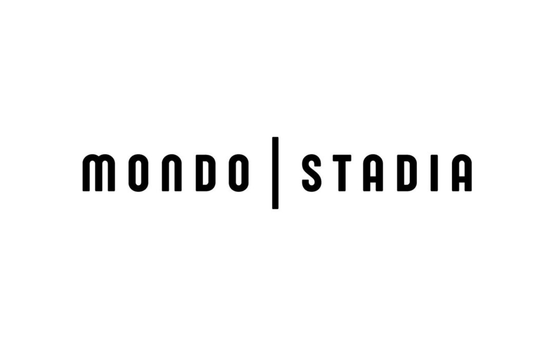 MONDO | STADIA